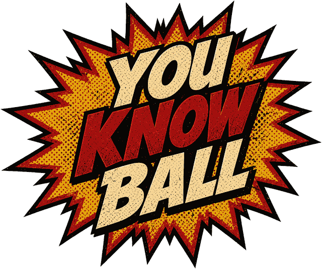 You Know Ball